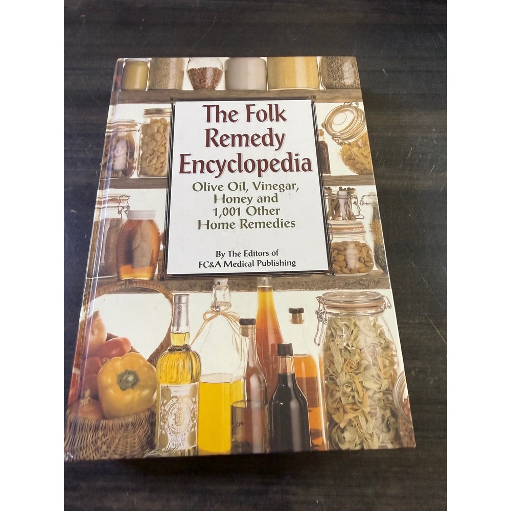 The Folk‎ Remedy Encyclopedia Olive Oil Vinegar Honey 1001 Home Remedies